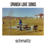 Spanish Love Songs: Schmaltz