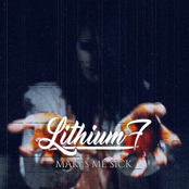 Lithium 7: Makes Me Sick