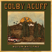 Colby Acuff: Western White Pines (Deluxe)