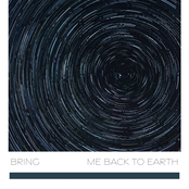 Bring Me Back to Earth