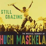 Hugh Masekela: Still Grazing