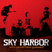 Who Needs A Girl by Sky Harbor