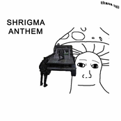 SHRIGMA ANTHEM [+glanz]