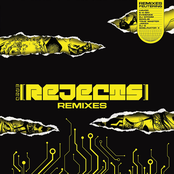 REJECTS REMIXES