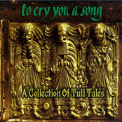 To Cry You a Song: A Collection of Tull Tales