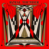 Royal Thunder: Rebuilding the Mountain