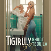 Tigirlily Gold: Shoot Tequila