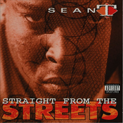 Straight From The Streets by Sean T