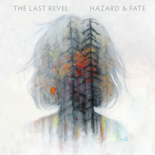 The Last Revel: Hazard & Fate