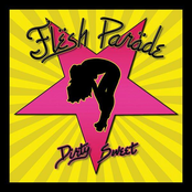 Flesh Parade: Dirty Sweet