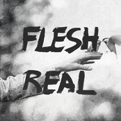 Flesh Real