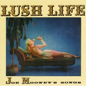 Lush Life (Joe Mooney's Songs)
