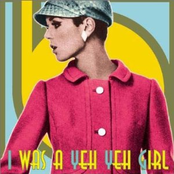 I Was A Yeh Yeh Girl