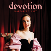 Margaret Glaspy: Devotion