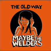 The Old Way