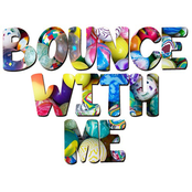 Bounce With Me