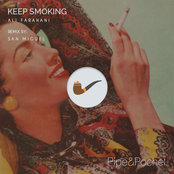 Ali Farahani: Keep Smoking