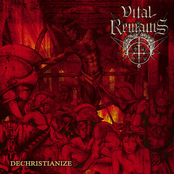 Vital Remains: Dechristianize