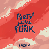 Party, Love And Funk