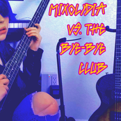 MIXOLYDIA VS. THE BYE-BYE CLUB