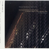 Environmental Music for Dining Room of Athletes' Village in Tokyo Olympics 1964