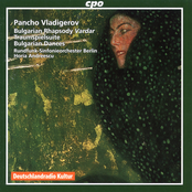 Vladigerov: Bulgarian Rhapsody, Traumspielsuite & 7 Symphonic Bulgarian Dances