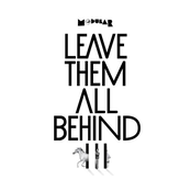 Leave Them All Behind 3