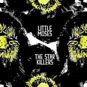 Little Moses/The Star Killers Split