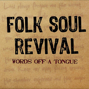 Folk Soul Revival: Words Off A Tongue