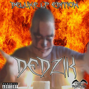 The Dedzik LP (Deluxe Edition)