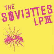 What Did I Do?! by The Soviettes