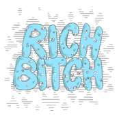Rich Bitch