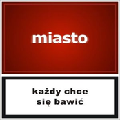 Każdy chce się bawić