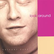 Look Around by Anthony Rapp