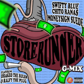 Chito Rana$: Store Runner G-Mix (feat. Drakeo The Ruler & Ralfy The Plug)