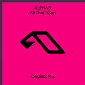 Alpha 9: All That I Can