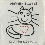 Michelle Shocked: Kind Hearted Woman