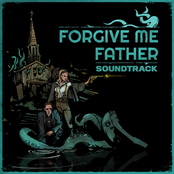 Forgive Me Father (Original Game Soundtrack)