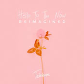 Telehope: Hello to the Now (Reimagined)