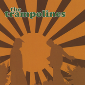 7 Ways From Sunday by The Trampolines