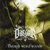 Through Weird Woods by Dies Ater