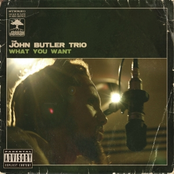 Across The Universe by The John Butler Trio