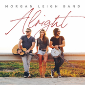 Morgan Leigh Band: Alright