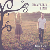 Chamberlin Birch: Falling in Love