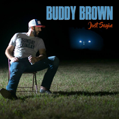Buddy Brown: Just Sayin'