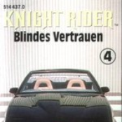 Blindes Vertrauen by Knight Rider