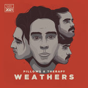 Weathers: Pillows & Therapy