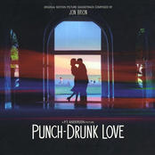 Jon Brion: Punch-Drunk Love (Music from the Motion Picture Soundtrack)