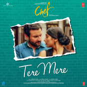 Tere Mere (From "Chef")