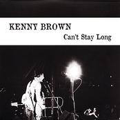 Kenny Brown: Can't Stay Long Vol. 1: Porch Songs